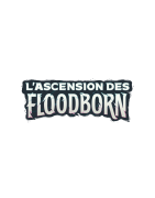 SET 2 - L'ascension des Floodborns